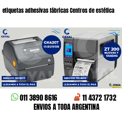 etiquetas adhesivas fábricas Centros de estética