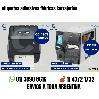 etiquetas adhesivas fábricas Cerrajerías