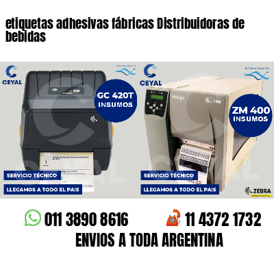 etiquetas adhesivas fábricas Distribuidoras de bebidas