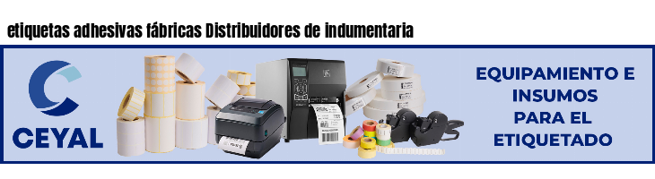 etiquetas adhesivas fábricas Distribuidores de indumentaria