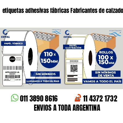 etiquetas adhesivas fábricas Fabricantes de calzado