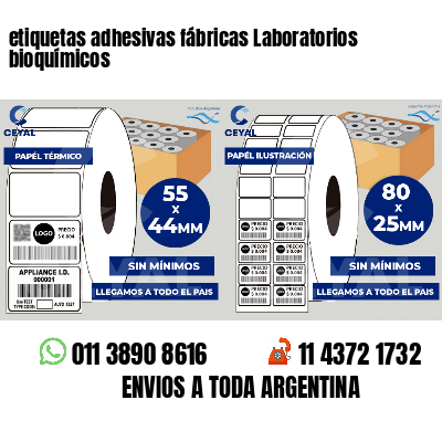 etiquetas adhesivas fábricas Laboratorios bioquímicos