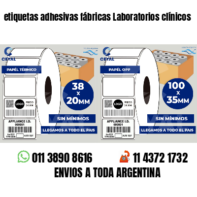 etiquetas adhesivas fábricas Laboratorios clínicos