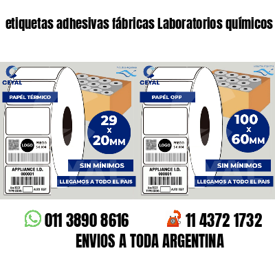 etiquetas adhesivas fábricas Laboratorios químicos