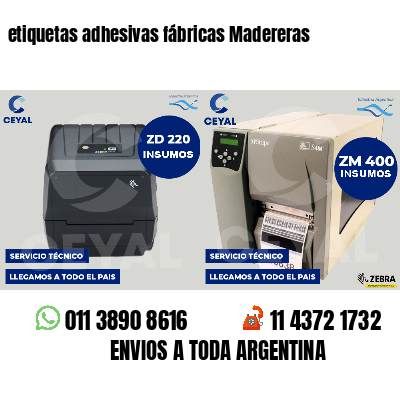 etiquetas adhesivas fábricas Madereras