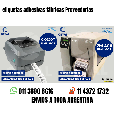 etiquetas adhesivas fábricas Proveedurías