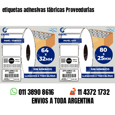etiquetas adhesivas fábricas Proveedurías
