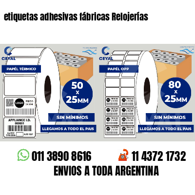 etiquetas adhesivas fábricas Relojerías