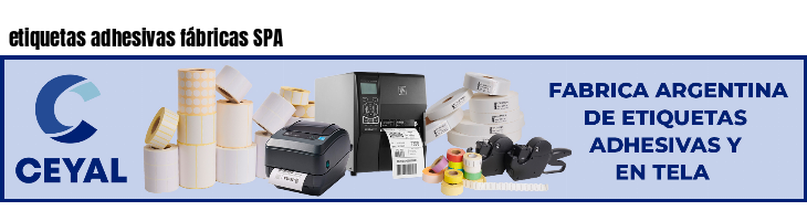 etiquetas adhesivas fábricas SPA