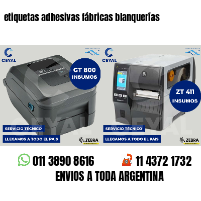etiquetas adhesivas fábricas blanquerías