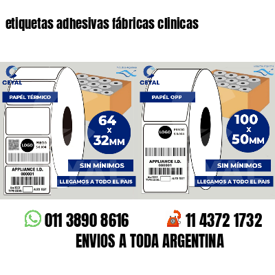 etiquetas adhesivas fábricas clinicas
