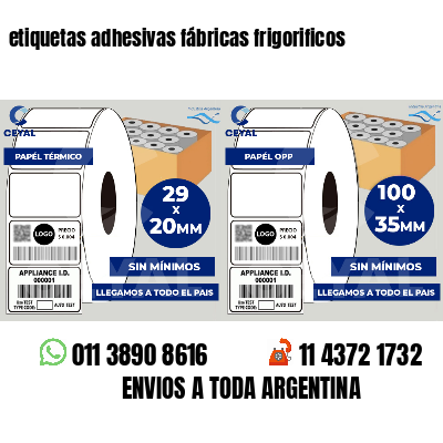 etiquetas adhesivas fábricas frigorificos