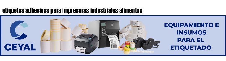 etiquetas adhesivas para impresoras industriales alimentos