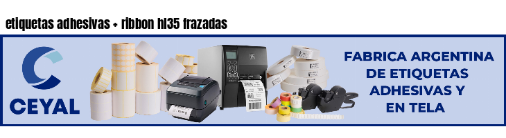 etiquetas adhesivas   ribbon hl35 frazadas