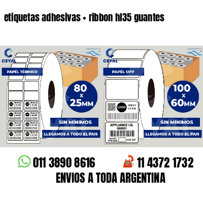 etiquetas adhesivas   ribbon hl35 guantes