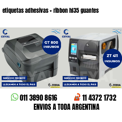 etiquetas adhesivas   ribbon hl35 guantes