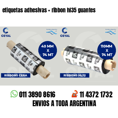 etiquetas adhesivas   ribbon hl35 guantes