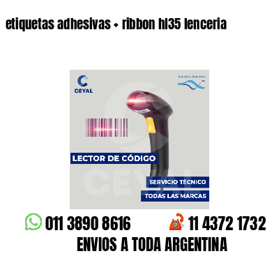 etiquetas adhesivas ribbon hl35 lenceria