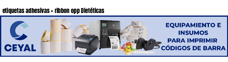 etiquetas adhesivas   ribbon opp Dietéticas
