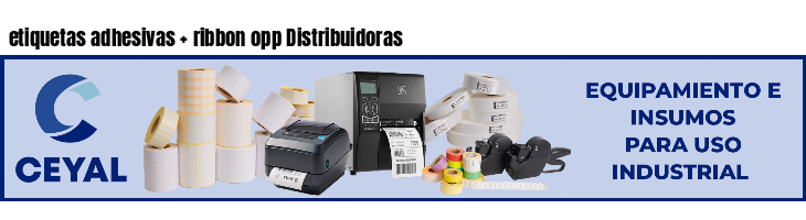 etiquetas adhesivas   ribbon opp Distribuidoras