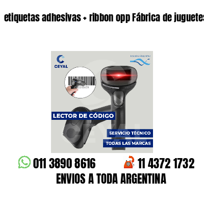 etiquetas adhesivas   ribbon opp Fábrica de juguetes