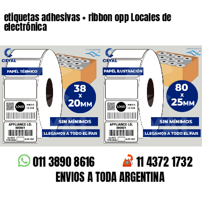 etiquetas adhesivas   ribbon opp Locales de electrónica