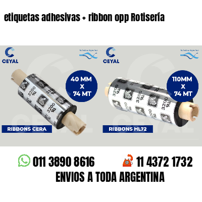 etiquetas adhesivas   ribbon opp Rotisería