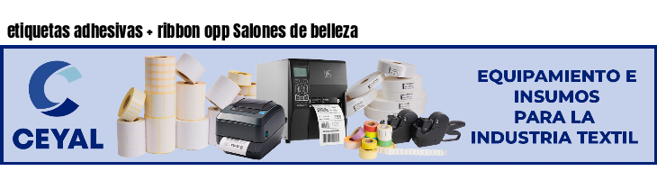 etiquetas adhesivas   ribbon opp Salones de belleza