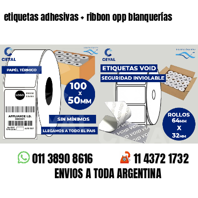 etiquetas adhesivas   ribbon opp blanquerías