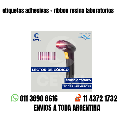 etiquetas adhesivas   ribbon resina laboratorios