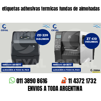 etiquetas adhesivas termicas fundas de almohadas