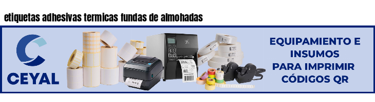 etiquetas adhesivas termicas fundas de almohadas