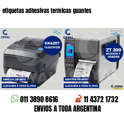 etiquetas adhesivas termicas guantes