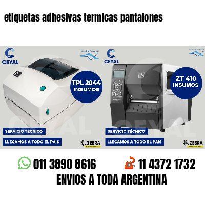 etiquetas adhesivas termicas pantalones