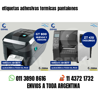 etiquetas adhesivas termicas pantalones
