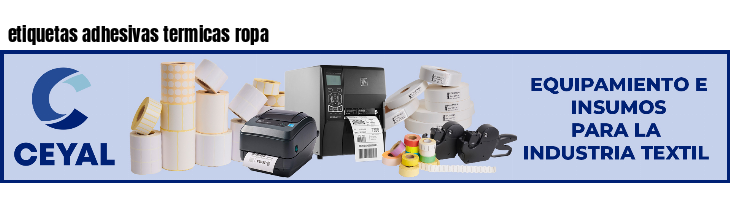 etiquetas adhesivas termicas ropa