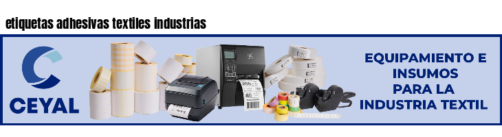 etiquetas adhesivas textiles industrias