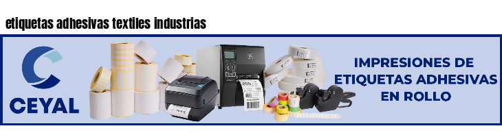etiquetas adhesivas textiles industrias