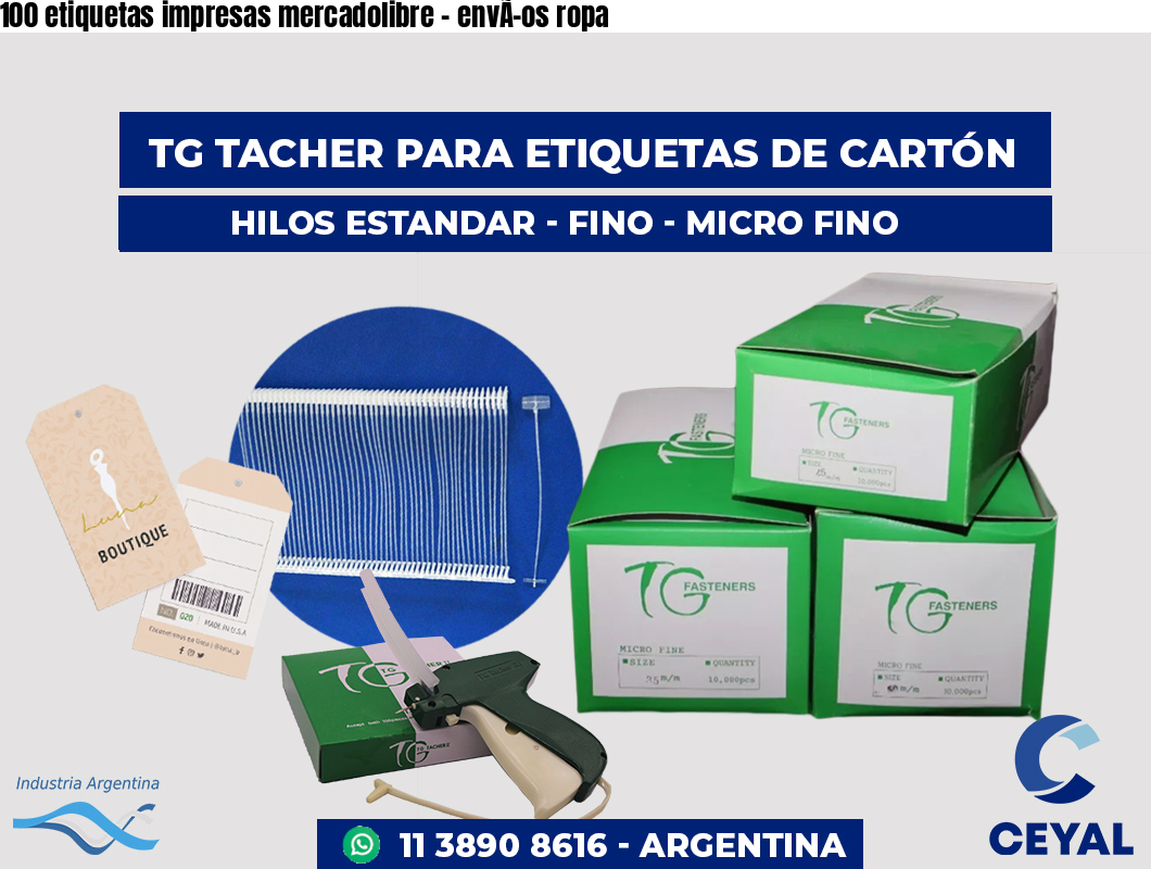 100 etiquetas impresas mercadolibre - envÃ­os ropa
