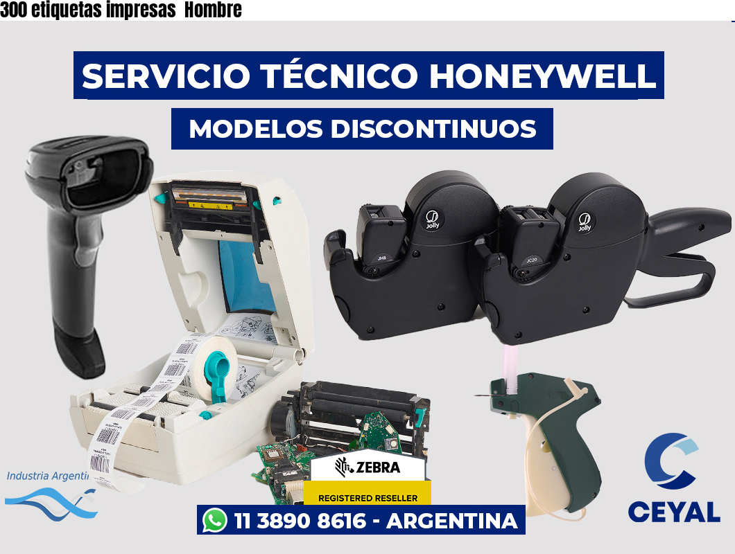300 etiquetas impresas  Hombre