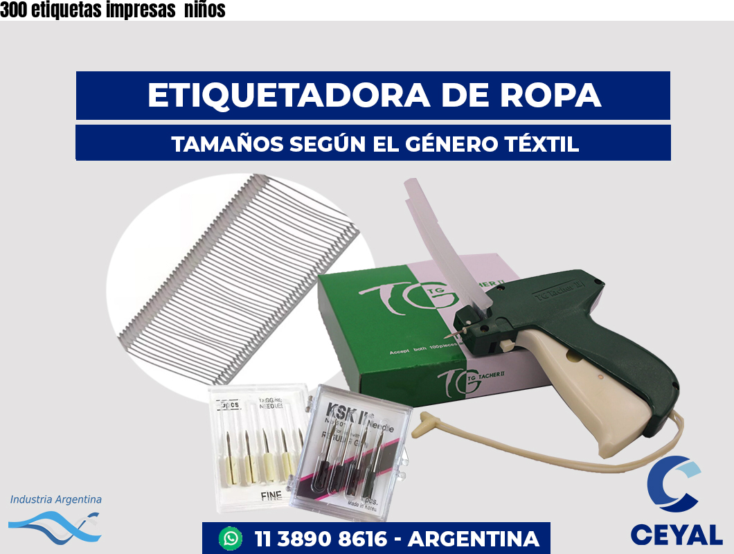 300 etiquetas impresas  niños