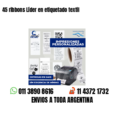 45 ribbons Líder en etiquetado textil