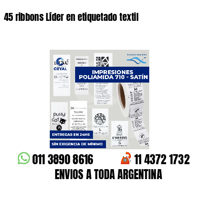 45 ribbons Líder en etiquetado textil