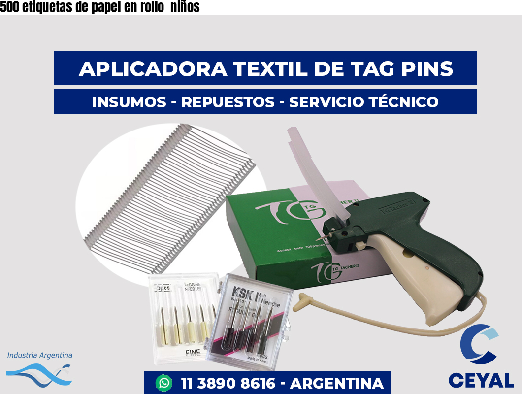 500 etiquetas de papel en rollo  niños