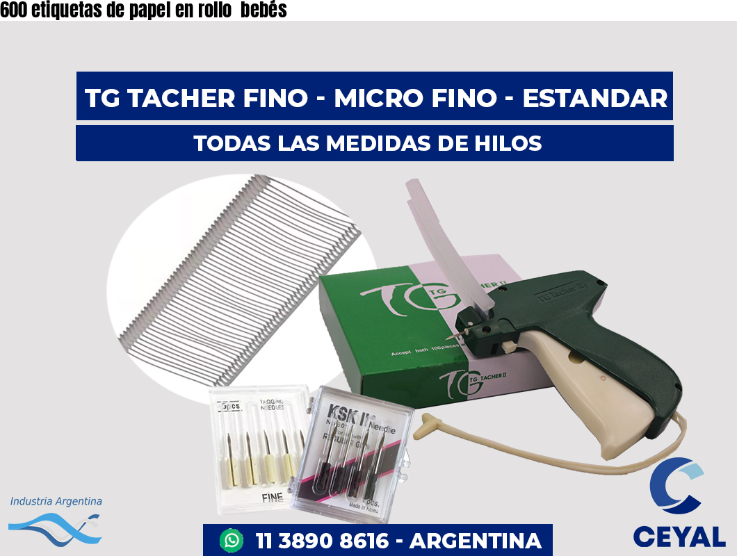 600 etiquetas de papel en rollo  bebés
