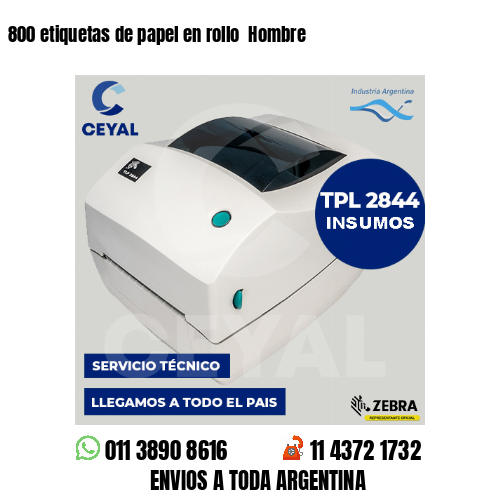 800 etiquetas de papel en rollo  Hombre