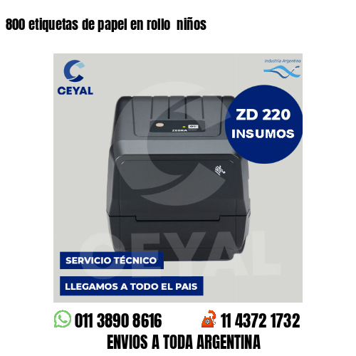 800 etiquetas de papel en rollo  niños