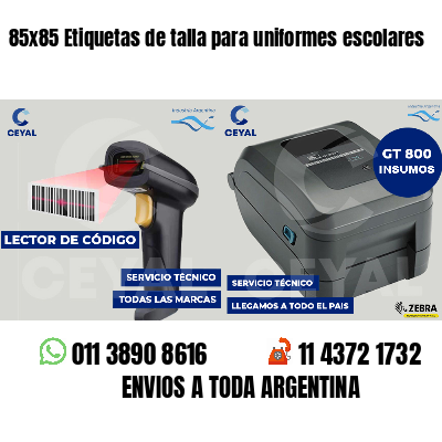 85x85 Etiquetas de talla para uniformes escolares