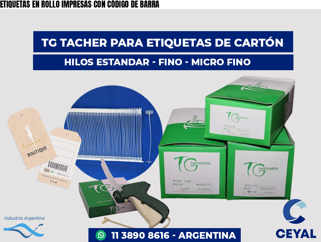 ETIQUETAS EN ROLLO IMPRESAS CON CÓDIGO DE BARRA