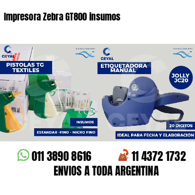 Impresora Zebra GT800 insumos
